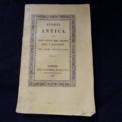 Storia Antica degli Egizii  Assirii Medi Persiani Greci e Cartaginesi – Torino Giacinto Marietti 1847