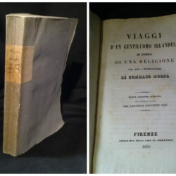 Viaggi di un gentiluomo irlandese in cerca di una religione – Tommaso Moore – Nuova versione italiana Firenze 1850