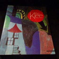 Paul Klee – Verona palazzo Forti 4 luglio – 2 novembre 1992 – Edizione Mazzotta Arti Grafiche Salea Milano 1992