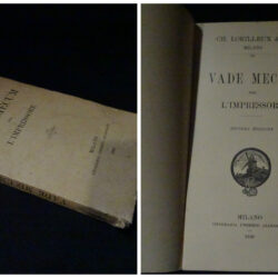 Vade Mecum per l’impressore – Ch. Lorilleux & C. – Milano Tipografia Umberto Allegretti – 1900