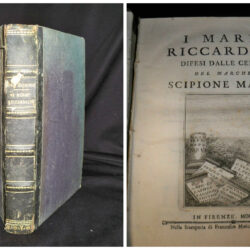 I marmi riccardiani difesi dalle censure del Marchese Scipione Maffei – Firenze 1781