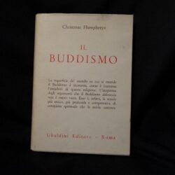 Il buddismo Christmas Humphreys – Ubaldini Editore Roma 1964