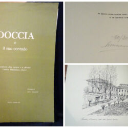 Doccia e il suo contado L’ambiente dove nacque e si affermò l’antica Manifattura Ginori 10 disegni di Anna Mannini – 1971