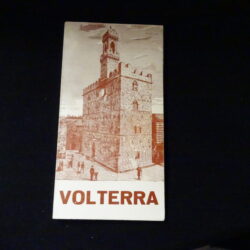 Paolo Ferrini Volterra – VI edizione ampliata –Grafiche Uta Volterra 1974