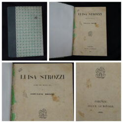 Luisa Strozzi storia del secolo XVI – Giovanni Rosini – Firenze Le Monnier 1850
