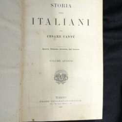 Cantù Storia degli Italiani – Quarta edizione riveduta dall’autore – UTET 1895 Vol-.5