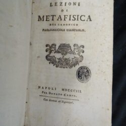Lezioni di metafisica del canonico Paolo-Niccola Giampaolo – Napoli 1703 Donato Campo