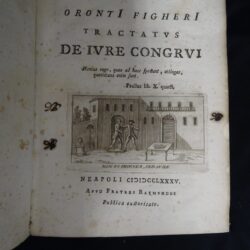 Oronti Figheri – Tractatus De Iure Congrui, Plenius rogo, quae ad haec spectant, attingas, quotidiana enim sunt. Paullus li. X quaest – Napoli 1785 – Apud Fratres Raymundos