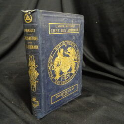 L’amour maternel chez les animaux – Ernest Menault – Paris hachette 1874