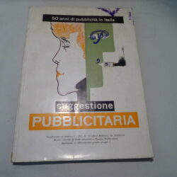 Suggestione pubblicitaria – Supplemento al N° 9 del 1953 – L’Ufficio Moderno – 50 anni di pubblicità in Italia